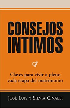 portada Consejos Intimos Jose Luis y Silvia Cinalli ed. 2013