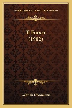 portada Il Fuoco (1902) (en Italiano)
