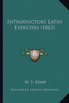 portada introductory latin exercises (1862) (en Inglés)