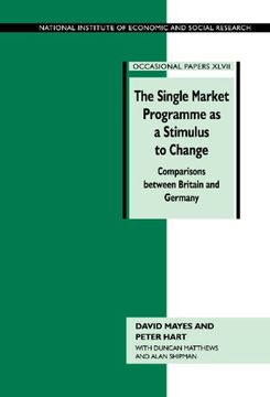 portada The Single Market Programme as a Stimulus to Change Hardback: Comparisons Between Britain and Germany (National Institute of Economic and Social Research Occasional Papers) (en Inglés)