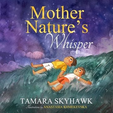 portada Mother Nature's Whisper: Inspire kids to love nature and outdoor play (en Inglés)