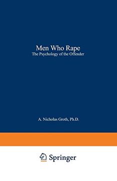portada Men who Rape: The Psychology of the Offender (en Inglés)