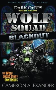 portada Wolf Squad: Blackout (Dark Corps Special Missions)