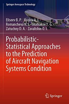 portada Probabilistic-Statistical Approaches to the Prediction of Aircraft Navigation Systems Condition (Springer Aerospace Technology) (en Inglés)