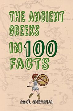 portada The Ancient Greeks in 100 Facts (en Inglés)