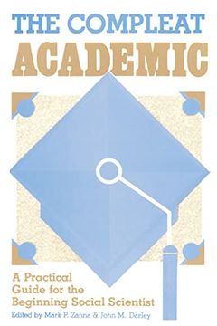 portada The Compleat Academic: A Practical Guide for the Beginning Social Scientist (en Inglés)