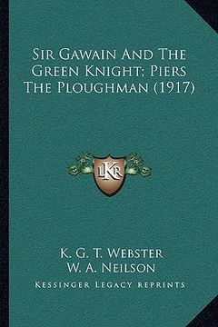 portada sir gawain and the green knight; piers the ploughman (1917) (en Inglés)