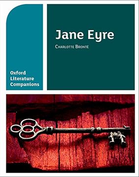 portada Oxford Literature Companions: Oxford Literature Companion. Jane Eyre - 9780198355298 (en Inglés)
