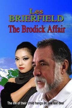 portada The Brodick Affair: The Life of their Child Hangs on One Last Deal (en Inglés)