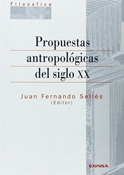 portada propuestas antropologicas siglo xx