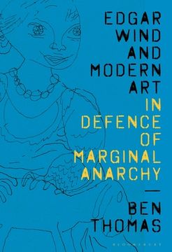 portada Edgar Wind and Modern Art: In Defence of Marginal Anarchy 