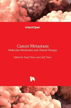 portada Cancer Metastasis - Molecular Mechanism and Clinical Therapy (in English)