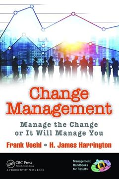portada Change Management: Manage the Change or It Will Manage You (in English)