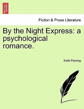 portada by the night express: a psychological romance. (en Inglés)