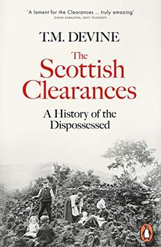 portada The Scottish Clearances: A History of the Dispossessed, 1600-1900 (en Inglés)