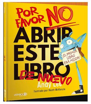 portada (Yayas)Por Favor no Abrir Este Libro de Nuevo (in Spanish)