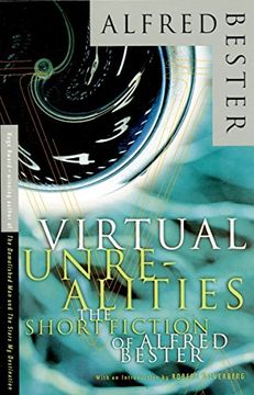portada Virtual Unrealities: The Short Fiction of Alfred Bester (in English)