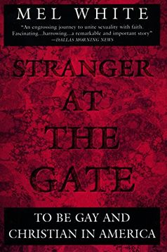 portada Stranger at the Gate: To be gay and Christian in America 