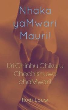 portada Nhaka Yamwari Mauri!: Uri Chinhu Chikuru Chechishuwo Chamwari! (en Shona)