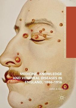 portada Medicine, Knowledge and Venereal Diseases in England, 1886-1916 (Medicine and Biomedical Sciences in Modern History) (en Inglés)