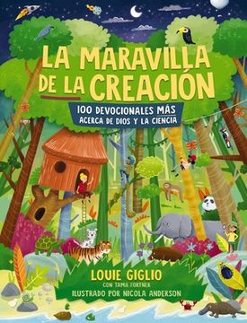 portada La Maravilla de la Creación: 100 Devocionales Más Acerca de Dios Y La Ciencia (in Spanish)