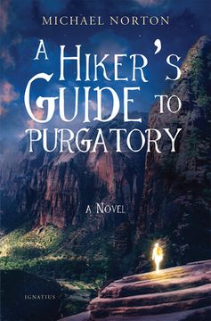 portada A Hiker'S Guide to Purgatory: A Novel (in English)