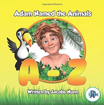 portada Adam Named the Animals A-Z: Volume 2 (Little Fishes Sunday School Series)