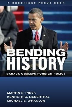 portada bending history: barack obama's foreign policy (en Inglés)