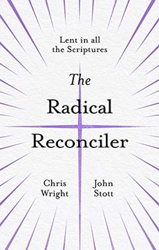 portada The Radical Reconciler: Lent in all the Scriptures 