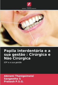 portada Papila Interdentária e a sua Gestão: Cirúrgica e não Cirúrgica: Idp e a sua Gestão