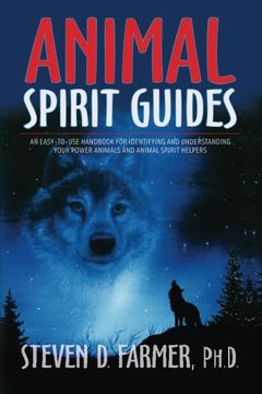 portada Animal Spirit Guides: An Easy-To-Use Handbook for Identifying and Understanding Your Power Animals and Animal Spirit Helpers 