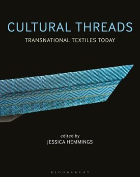 portada Cultural Threads: Transnational Textiles Today (en Inglés)