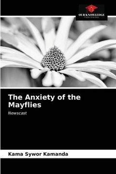 portada The Anxiety of the Mayflies