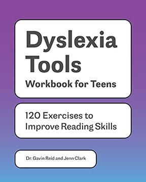 portada Dyslexia Tools Workbook for Teens: 125 Exercises to Improve Reading Skills (Learn to Read for Kids With Dyslexia) (en Inglés)