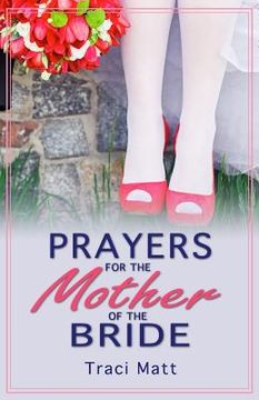 portada Prayers for the Mother of the Bride (en Inglés)