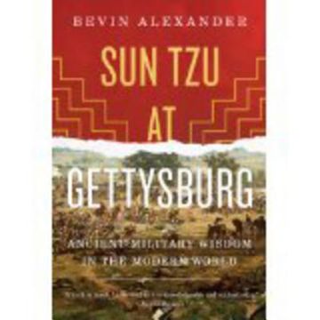 portada sun tzu at gettysburg: ancient military wisdom in the modern world