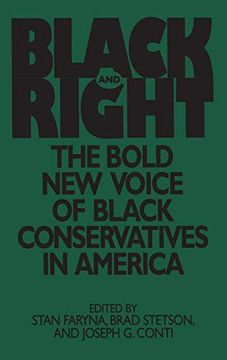portada Black and Right: The Bold new Voice of Black Conservatives in America (en Inglés)