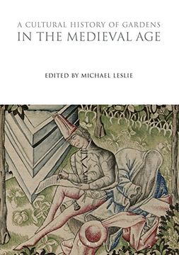portada A Cultural History of Gardens in the Medieval age (The Cultural Histories Series) (en Inglés)