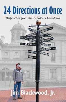 portada 24 Directions at Once: Dispatches from the COVID-19 Lockdown (en Inglés)