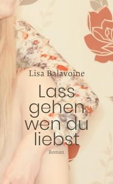 portada Lass Gehen, wen du Liebst (in German)