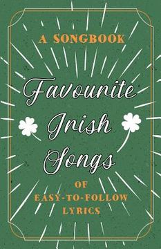 portada Favourite Irish Songs - A Songbook of Easy-To-Follow Lyrics