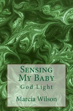 portada Sensing My Baby: God Light (en Inglés)