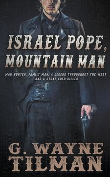 portada Israel Pope, Mountain Man: 4 (Gun for Wells Fargo) (in English)