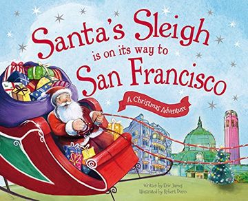 portada Santa's Sleigh Is on Its Way to San Francisco: A Christmas Adventure