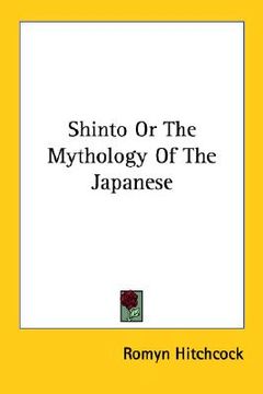 portada shinto or the mythology of the japanese (en Inglés)