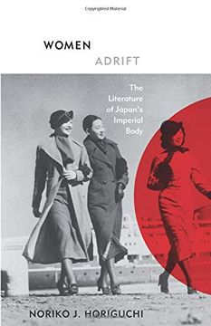 portada Women Adrift: The Literature of Japan's Imperial Body (in English)