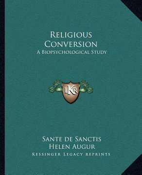 portada religious conversion: a biopsychological study (en Inglés)