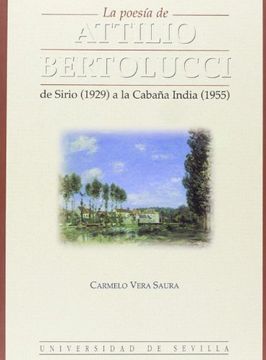 portada La Poesía de Attilio Bertolucci: De Sirio (1929) a la Cabaña India (1955)