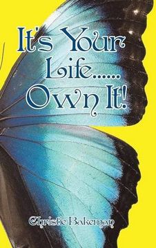 portada It's Your Life......Own It!