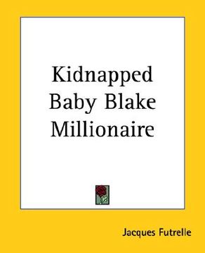 portada kidnapped baby blake millionaire (en Inglés)
